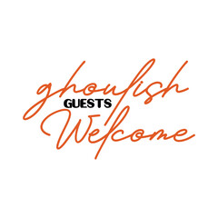 Ghoulish Guests Welcome svg