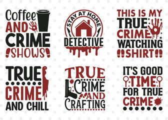 Crime SVG Bundle, Criminal Minds Svg, Crime Show Svg, Serial Killer Svg, Crime Quotes, Crime Cutting File
