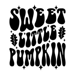 Sweet Little Pumpkin  Svg