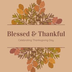 Naklejka premium Composite of blessed and thankful celebrating thanksgiving day text over autumn leaves