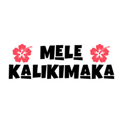 Mensaje con texto Mele Kalikimaka con letras estilo hawaiano con silueta de flor de hibisco. Logo Feliz Navidad en hawaiano.