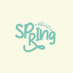 Hello Spring illustration on beige background. Hand lettering for inspirational posters, cards, etc. Motivational quote typography design. Green text design.