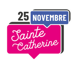 panneau 25 novembre - sainte catherine
