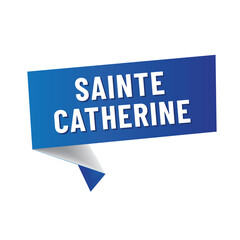 panneau 25 novembre - sainte catherine