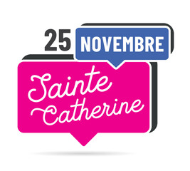 panneau 25 novembre - sainte catherine