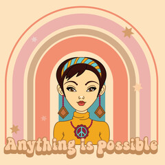 Anything is posssible. a groovy hippie girl. rainbow postcard, poster