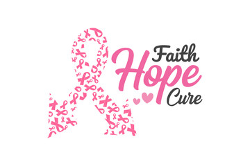 Faith Hope Cure, Breast Cancer Quote typography T shirt design