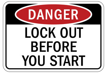 Lock out sign and labels lockout before you start