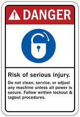 Lock out sign and labels risk of serious injury. Do not clean, service, or adjust any machine unless all power is secure. Follow written lockout and tagout procedures