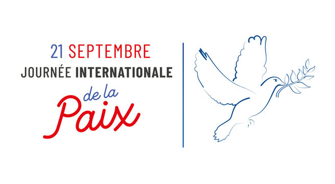 paix - journ&eacute;e internationale de la paix - 21 septembre