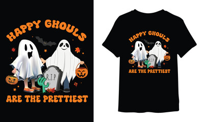Happy ghouls are the prettiest halloween t shirt