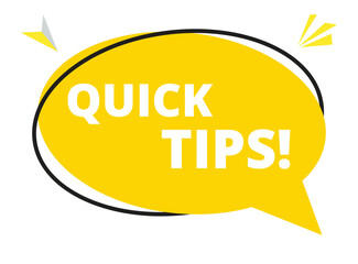 Quick Tips speech bubble text. Hi There on bright color for Sticker, Banner and Poster. vector illustration.