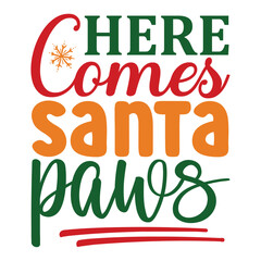  Here Comes Santa Paws, Christmas SVG Design, Christmas Design Template, Christmas SVG Design Bundle