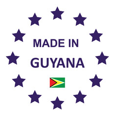 The sign is made in Guyana. Framed with stars with the flag of the country.
