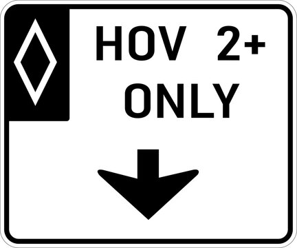Vector graphic of a usa High Occupancy Vehicle Only lane highway sign. It consists of the wording  HOV 2+ Only contained in a white rectangle