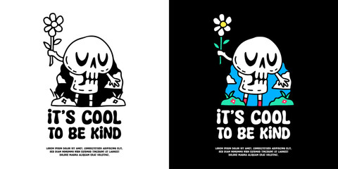 Cute skull character holding sunflower with it's cool to be kind typography, illustration for logo, t-shirt, sticker, or apparel merchandise. With doodle, retro, groovy, and cartoon style. - obrazy, fototapety, plakaty