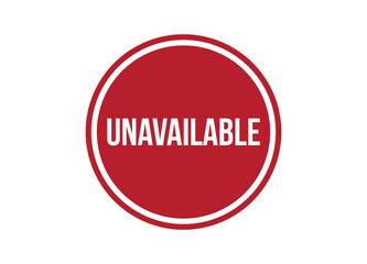 unavailable red vector banner illustration isolated on white background - obrazy, fototapety, plakaty