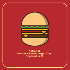 National Double Cheeseburger Day September 15
