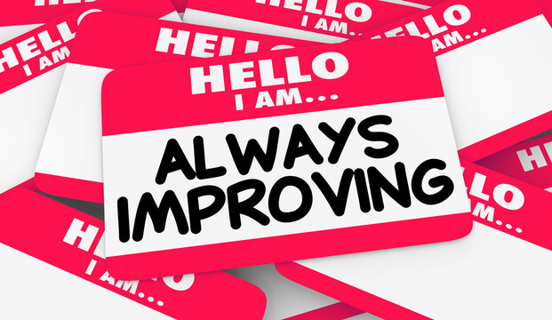 Always Improving Self Improvement Name Tag Hello Sticker 3d Illustration