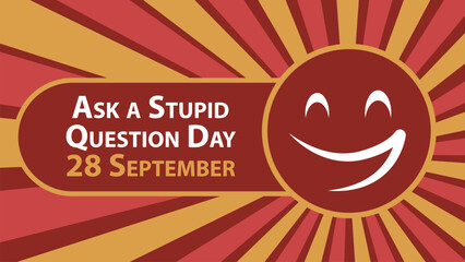 Ask a Stupid Question Day vector banner design with geometric shapes and vibrant colors on a horizontal background. Happy Ask a Stupid Question Day modern minimal poster.