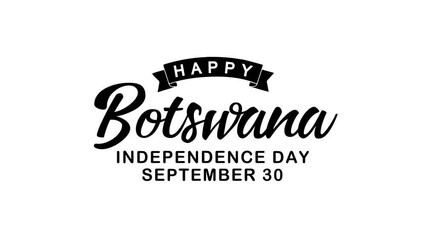 Happy Botswana independence day Text Animation. Great for Botswana independence day Celebrations, for banner, social media feed wallpaper stories - Powered by Adobe