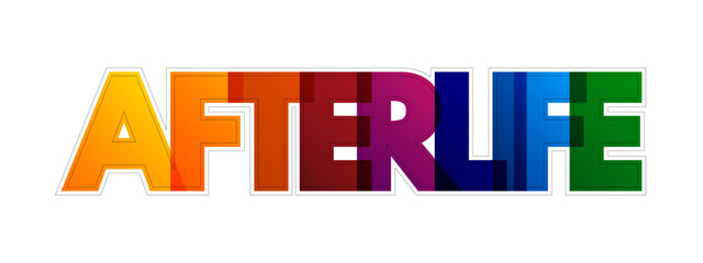 Afterlife colorful text quote, concept background