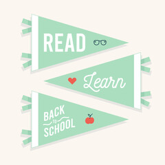Back to school pennant flag set. Inspirational phrases. Read, learn. Vector illustration, flat design