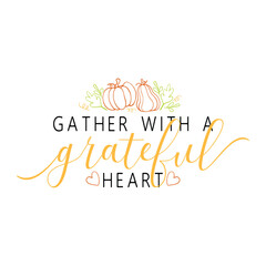 Thanksgiving lettering quotes for farmhouse sign. Farmhouse vintage sign with pumpkin. Fall retro style typography Vector illustration.