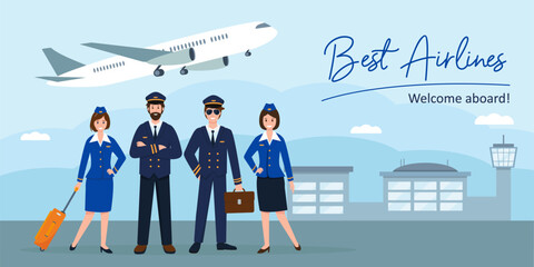 Airlines banner. Airplane staff or crew and plane at the airport. Aircraft captain, pilot assistant and stewardesses in uniform. Professional Team of smiling airline workers characters. Vector. © Елена Истомина