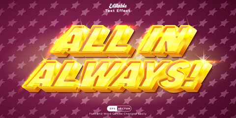 All In Always - A Luxurious and Glamorous Text Effect with Metallic Gold and Sparkle Effect