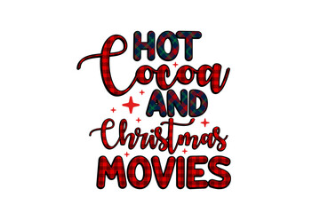 Hot Cocoa and Christmas Movies Christmas leopard pattern T shirt design 