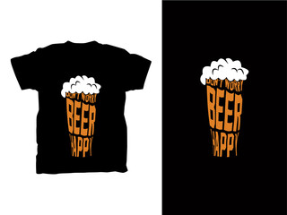 Beer typography t shirt design