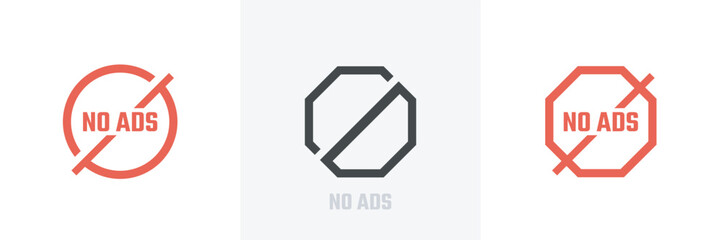 No ads icon of 3 types flat icon or isolated vector No Ads Sign symbol.Skip ads,red crossed circle. Ad blocker symbol sign for apps and websites.Vector illustration.