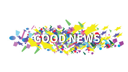 Colorful confetti with GOOD NEWS text