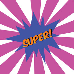 Comic-style explosion graphic with 'SUPER!' text