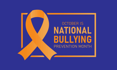 National bullying prevention month is observed every year in october. October is national bully awareness month. Vector template for banner, greeting card, poster with background. Vector illustration. - obrazy, fototapety, plakaty