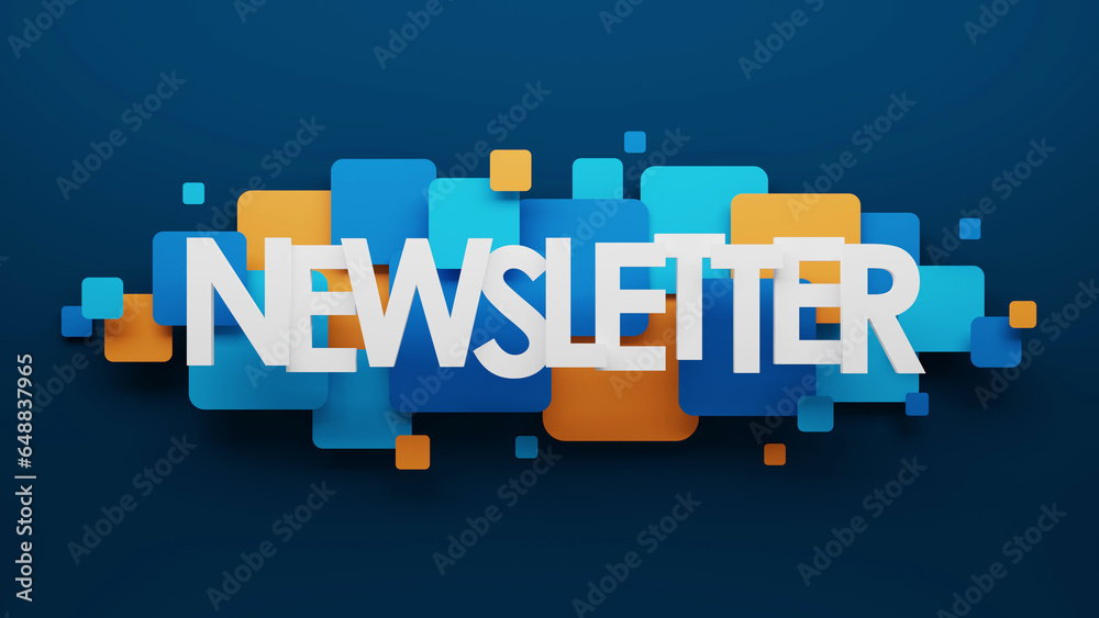 Poster 3D render of NEWSLETTER banner with blue and orange squares on dark blue background