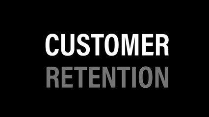 Customer retention written on black background 