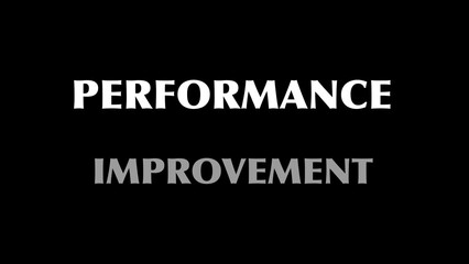 Performance improvement written on black background 