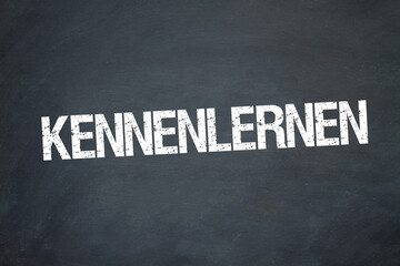 kennenlernen	
