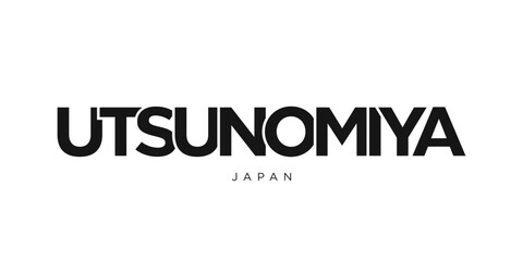 Utsunomiya in the Japan emblem. The design features a geometric style, vector illustration with bold typography in a modern font. The graphic slogan lettering.
