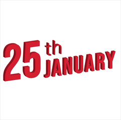 25th january ,  Daily calendar time and date schedule symbol. Modern design, 3d rendering. White background. 