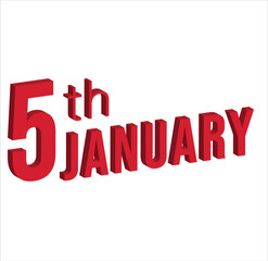 5th january ,  Daily calendar time and date schedule symbol. Modern design, 3d rendering. White background. 