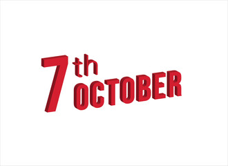 7th october ,  Daily calendar time and date schedule symbol. Modern design, 3d rendering. White background. 