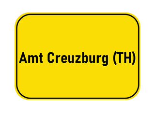 Town entrance sign Amt Creuzburg TH
