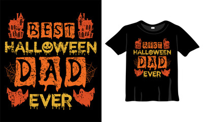 Best Halloween  Dad Ever T-shirt design vector EPS