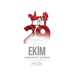 October 29 1923: Translation: 29 October Turkey Republic Day, happy holiday illustration. (Turkish: 29 Ekim Cumhuriyet Bayrami Kutlu Olsun)