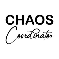 chaos coordinator black letter quote