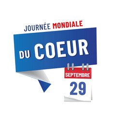 29 septemnbre - journée mondiale du coeur