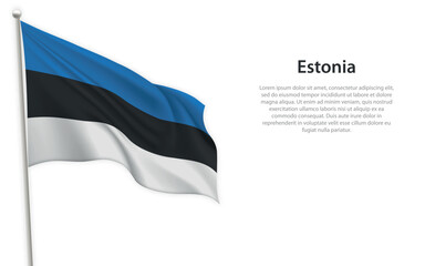 Waving flag of Estonia on white background. Template for independence day